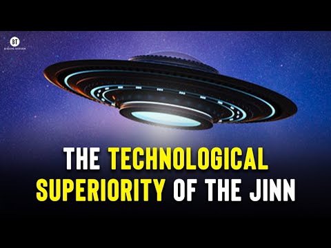 The Technological Superiority of the Jinn