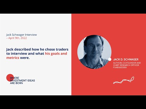 Live Interview with Jack Schwager – April 9th, 2022
