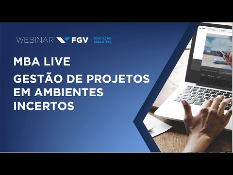 Webinar | MBA LIVE | Gestão de Projetos em Ambientes Incertos