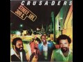 The Crusaders - Street Life 1979