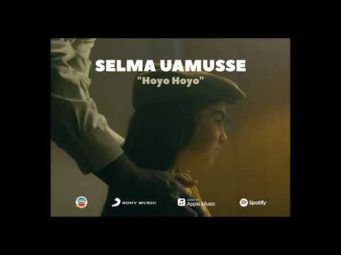 HOYO HOYO - Selma Uamusse