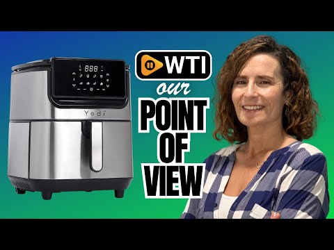 Yedi Evolution Air Fryer - WTI product video review