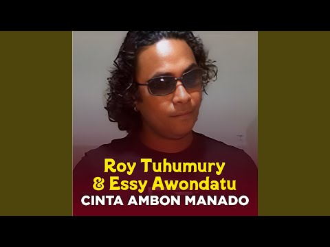 CINTA AMBON MANADO (feat. Essy Awondatu)