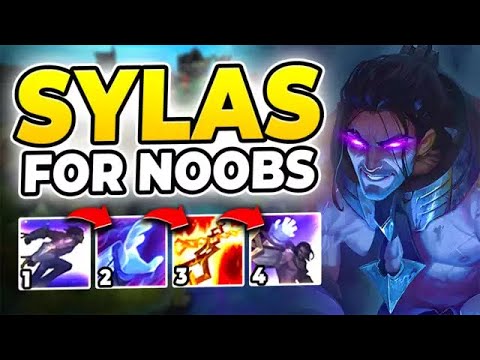 SYLAS FOR NOOBS (EASY S+, RUNES, AND GAMEPLAY) - League of Legends