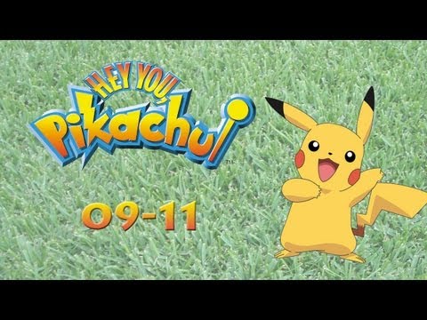 Hey You Pikachu! - Days 9-11