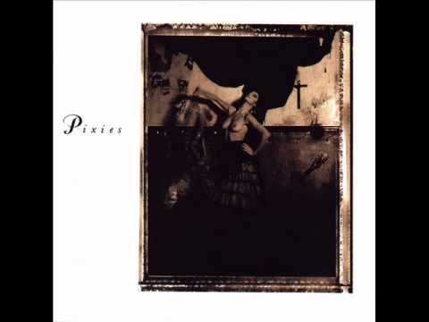 Pixies - Surfer Rosa. 12 - I'm Amazed