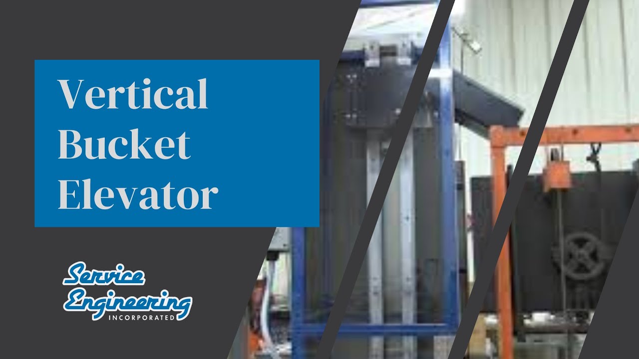 Vertical Bucket Elevator - Service Engineering Inc.
