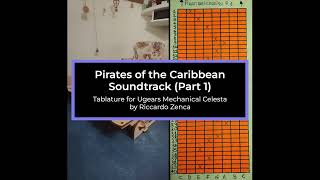Pirates of the Caribbean Soundtrack #1 | Tablature for Ugears Mechanical Celesta by Riccardo Zenca