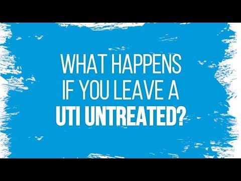 What Happens if you Leave a UTI Untreated?