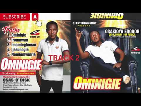 Osakioya Edobor - Ominigie [Latest Benin Music