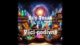 Video BÍLÝ TESÁK - Věci podivné (Official Video)