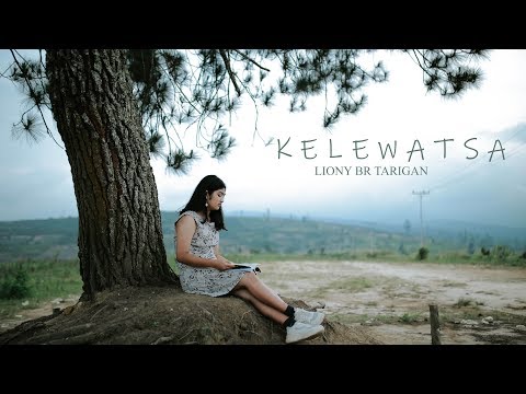 Lagu karo terbaru 2020 KELEWATSA - LIONY TARIGAN | Official video