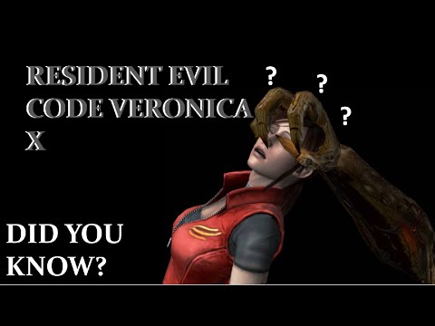 RESIDENT EVIL CODE VERONICA X DID YOU KNOW