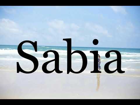 How To Pronounce Sabia🌈🌈🌈🌈🌈🌈Pronunciation Of Sabia