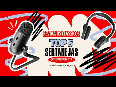 Reviva os Clássicos: Top 5 Sertanejo Flashback