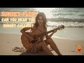Can You Hear The Sunset Calling Sunset Flow Latin X Reggae 4K Longplay Mix