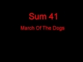 Sum 41 March Of The Dogs + Lyrics 