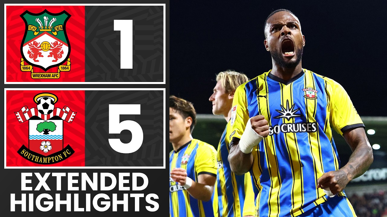 15 UNBEATEN 📈 | Wrexham 1-5 Southampton | Extended Highlights