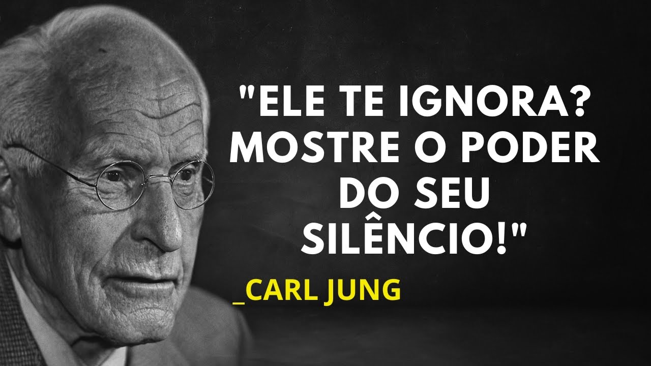 VOCÊ FOI IGNORADA? CARL JUNG REVELA O PODER SILENCIOSO DA SUA DIGNIDADE CONTRA O EGO DELE!
