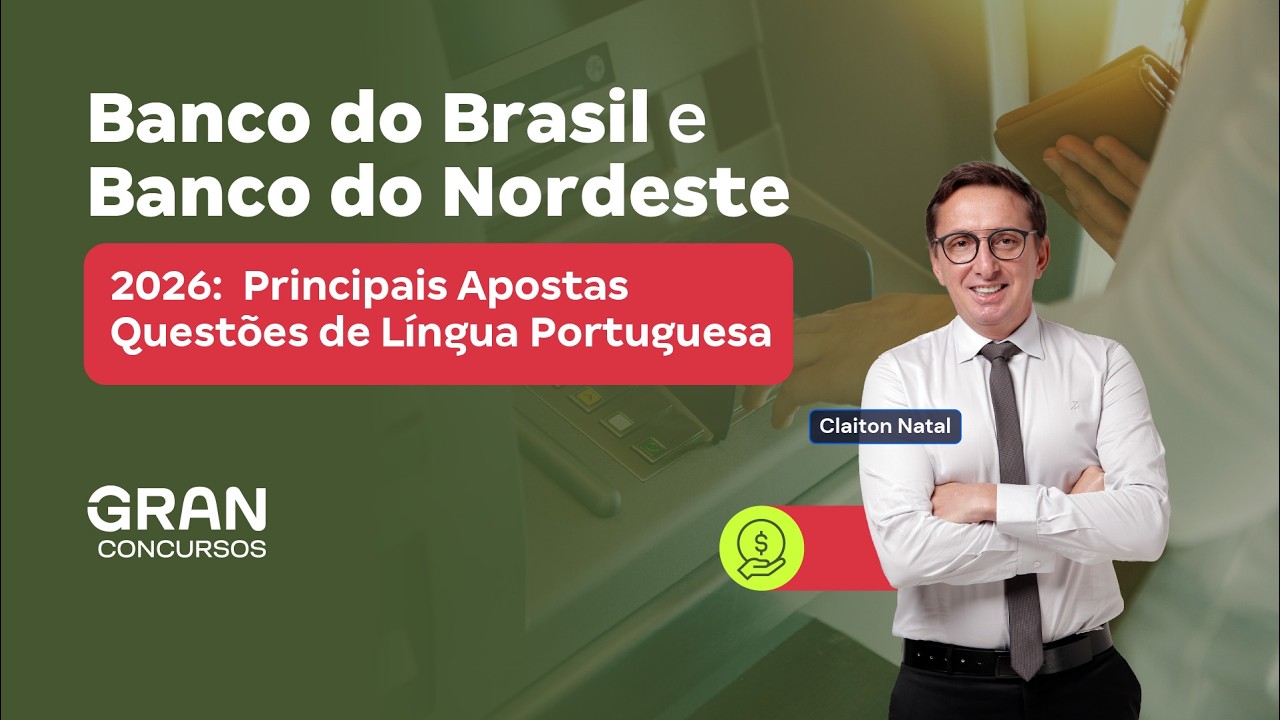 Banco do Brasil e Banco do Nordeste 2026: Principais Apostas Questões de Língua Portuguesa