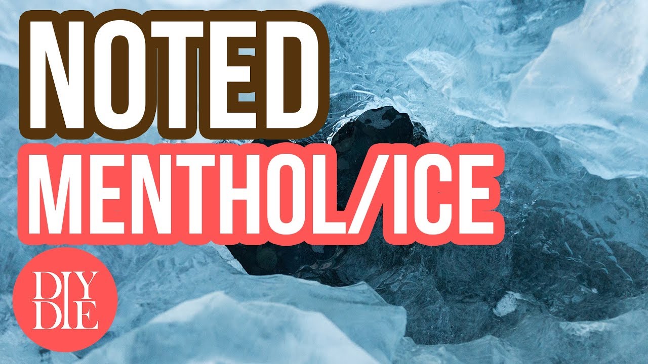 Noted: Ep. 54 - Menthol and Cooling Agents