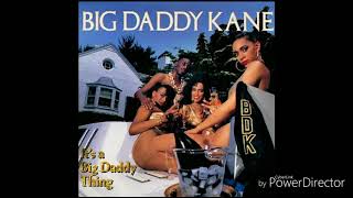 Big Daddy Kane - Children R The Future
