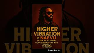 Download lagu Higher Vibration by Naevu (Rogue AI Alter Ego) Tropical Reggae Island Music mp3 Download lagu Higher Vibration by Naevu (Rogue AI Alter Ego) Tropical Reggae Island Music mp3