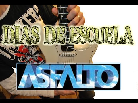 Días De Escuela - Asfalto