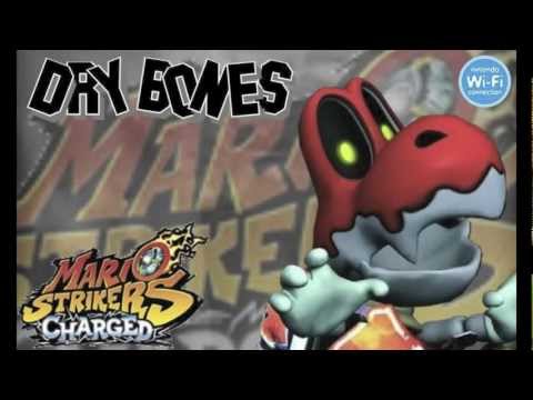 Mario Strikers Charged:Dry Bones'Theme