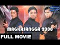 MAGKASANGGA 2000 | Full Movie | Action w/ Ricky Davao, Monsour del Rosario & Cynthia Luster