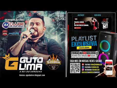 GUTO LIMA - O REI DO ARROCHA CD 2019 - CLUBE MUNICIPAL