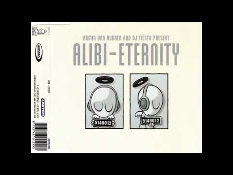 Armin van Buuren & DJ Tiësto Present Alibi - Eternity (Original Innercity Mix)
