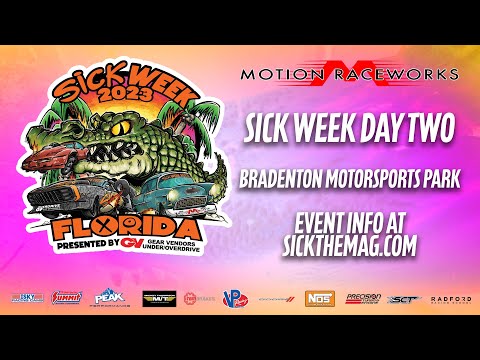 Sick Week 2023 Day Two Live Stream Presented By Motion Raceworks (Bradenton Motorsports Park)