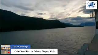 Live Sailaway Skagway Alaska Take 3 Sapphire Princess