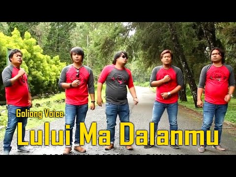 Goliong Voice - Lului Ma Dalanmu (Official Music Video)