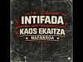 Intifada - Kaos Ekaitza