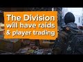 The Division trailer - Raids and player trading coming after launch