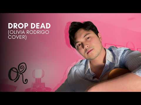 drop dead - Olivia Rodrigo | Mickey Santana Cover