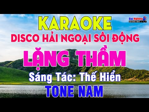 Lặng Thầm (St Thế Hiển) Karaoke Tone Nam Nhạc Sống Disco Hải Ngoại || Karaoke Đại Nghiệp
