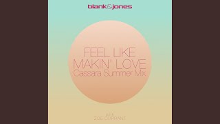 Feel Like Makin&#39; Love (Cassara Extended Remix)