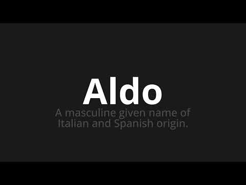 How to pronounce Aldo