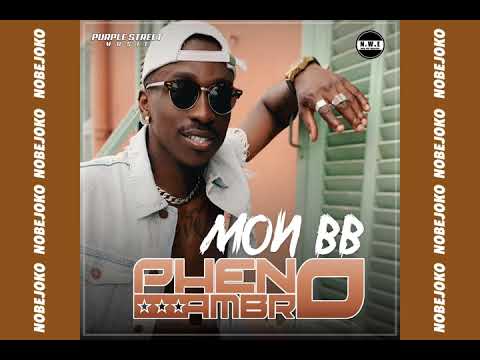 Pheno Ambro - MON BB (Audio)