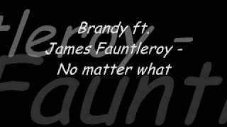 Brandy ft. James Fauntleroy - No matter what [*Hot**New* May 2010]