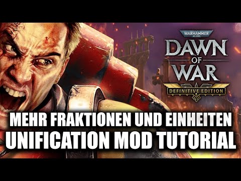 Install Dawn of War Definitive Edition Mods (Unification Mod)
