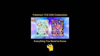 Pokémon TCG 30th Celebration Everything You Need to Know