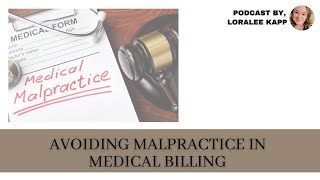 Avoiding Malpractice in Medical Billing