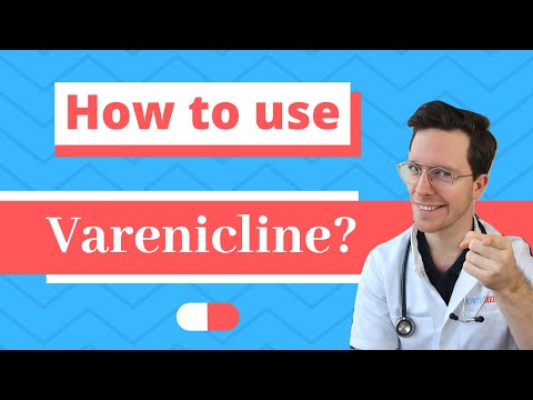 How and When to use Varenicline? (Champix, Chantix) - Medical Doctor Explains