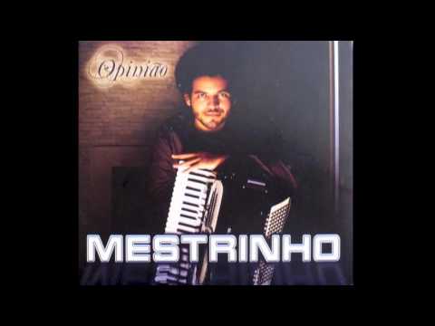 Mestrinho - Arte de quem se ama