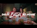 Life at home is better with PLDT Home | #DoItBetter