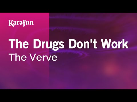 The Drugs Don't Work - The Verve | Karaoke Version | KaraFun